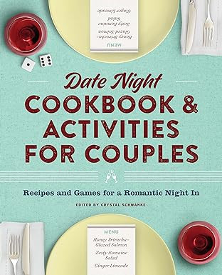 Date Night Cookbook and Activities for Couples: Recipes and Games for a Romantic Night In      Pa... | Amazon (US)