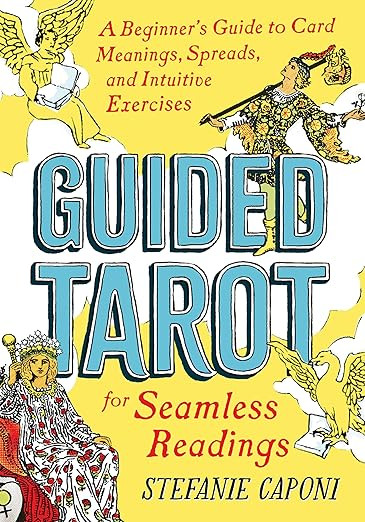 Guided Tarot: A Beginner's Guide to Card Meanings, Spreads, and Intuitive Exercises for Seamless ... | Amazon (US)