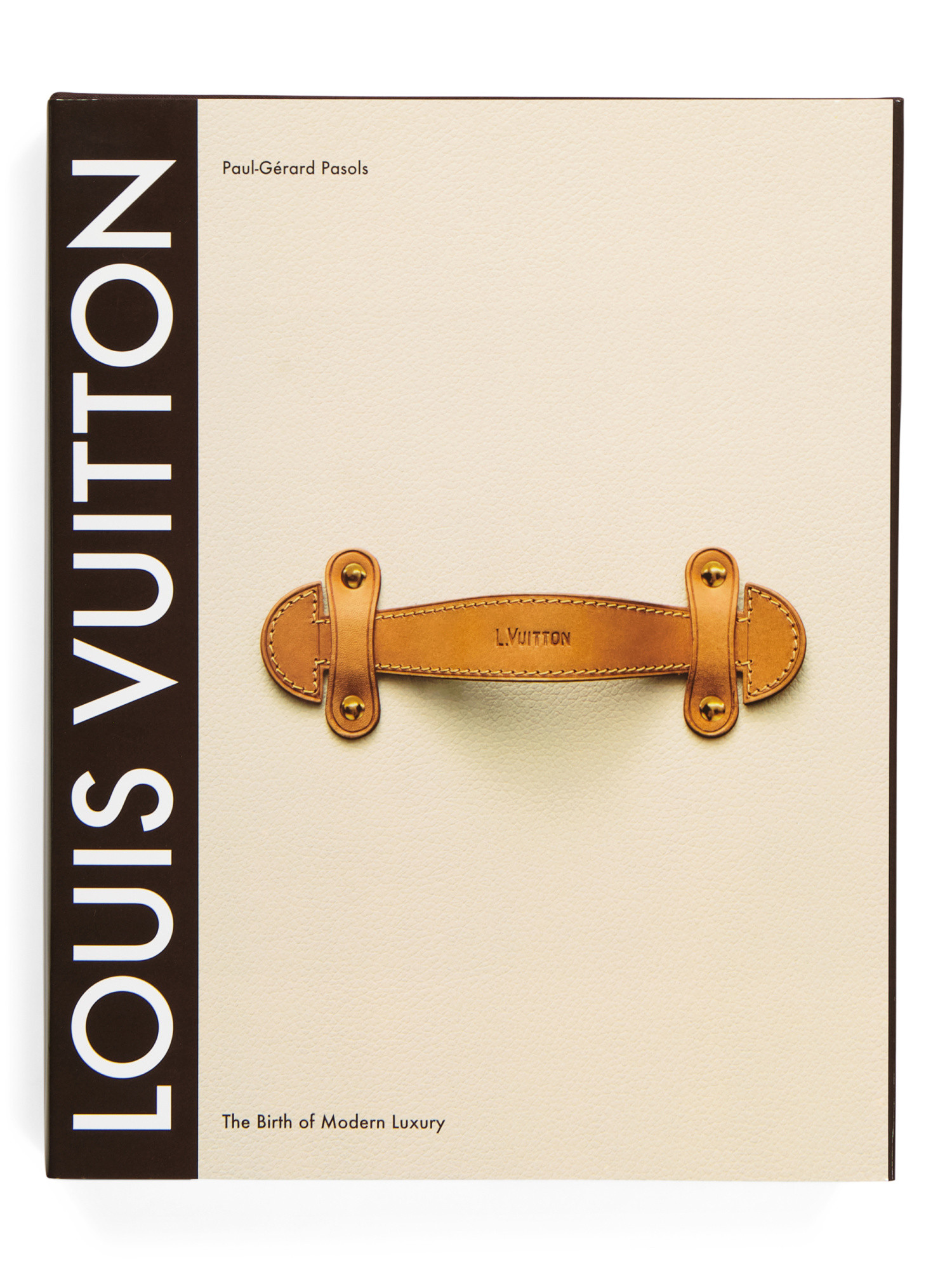 Louis Vuitton The Birth Of Modern Luxury | TJ Maxx