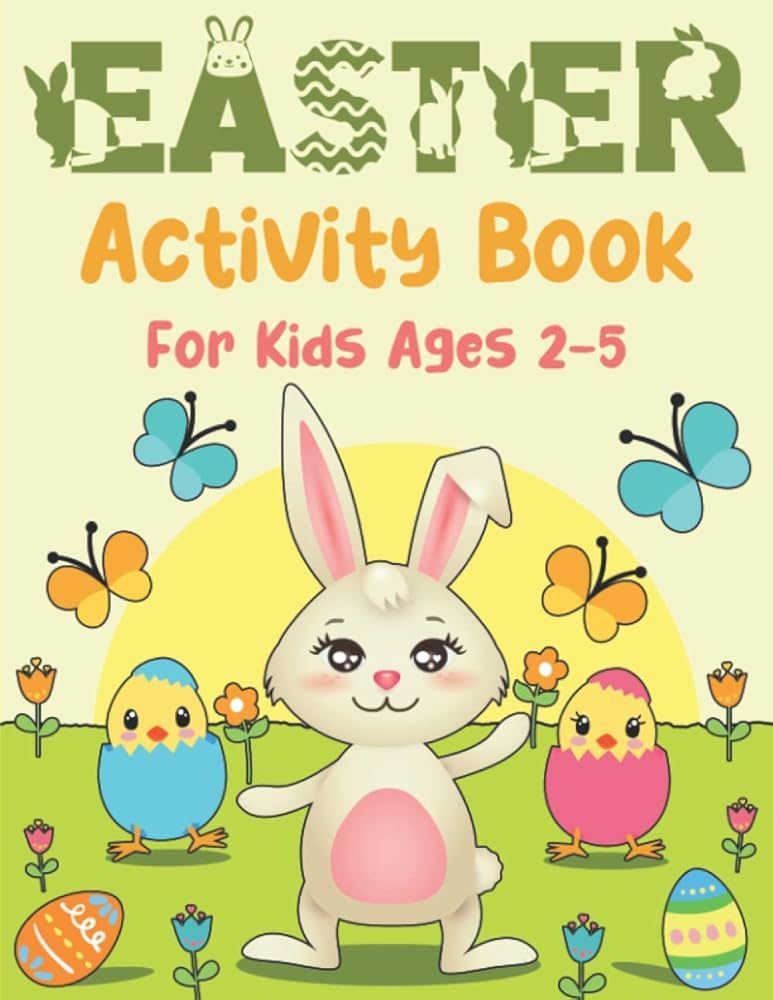Easter Activity Book for Kids Ages 2-5: A Happy Easter Workbook for Toddlers & Preschoolers With ... | Amazon (US)