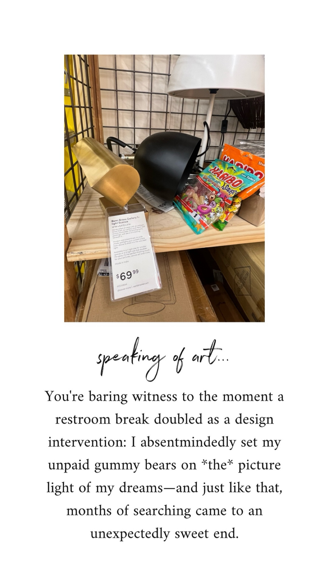 Speaking of art…. You're baring witness to the moment a restroom break doubled as a design intervention: I absentmindedly set my unpaid gummy bears on *the* picture light of my dreams—and just like that, months of searching came to an unexpectedly sweet end.

#LTKHome #LTKSaleAlert