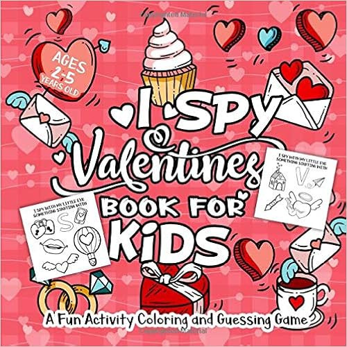 I Spy Valentine's Day Book for Kids Ages 2-5: A Fun Activity Valentine's Day Things, Cupid, Flowe... | Amazon (US)