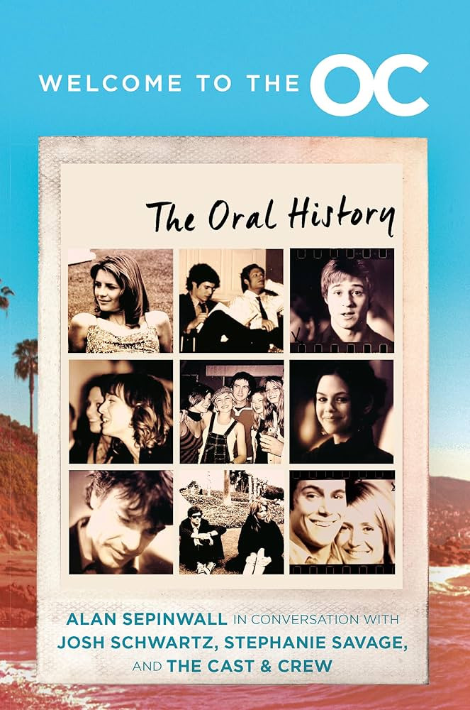 Welcome to the O.C.: The Oral History | Amazon (US)