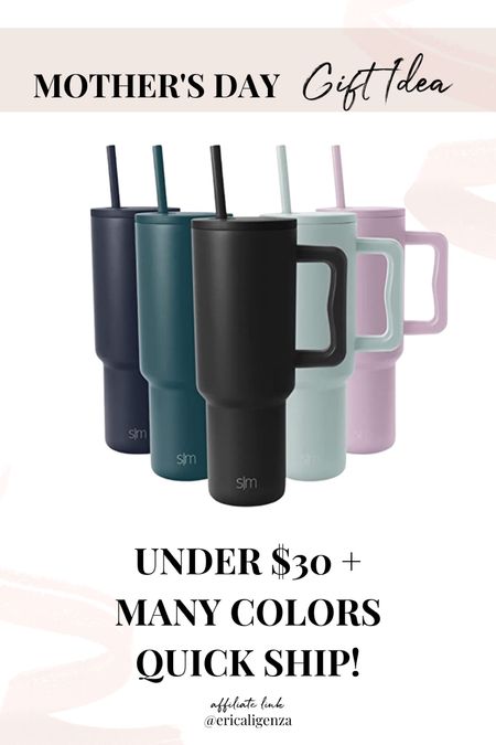 Mother’s Day gift idea - simple modern tumbler! Under $30 + lots of the colors ship within a week! 

Simple modern travel mug // travel cup with handle // tumbler with straw // travel tumbler 

#LTKunder50 #LTKGiftGuide #LTKhome