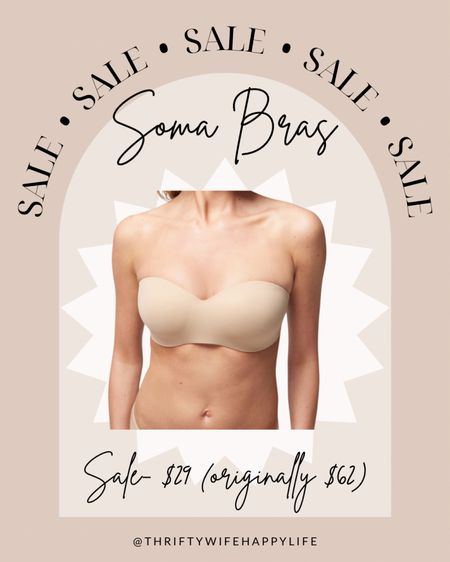 Soma bras are on sale for $29! The Enbliss Stay Put Strapless bra is my favorite strapless bra I own! It’s wireless and doesn’t slide around  

#LTKfindsunder50 #LTKfindsunder100 #LTKsalealert