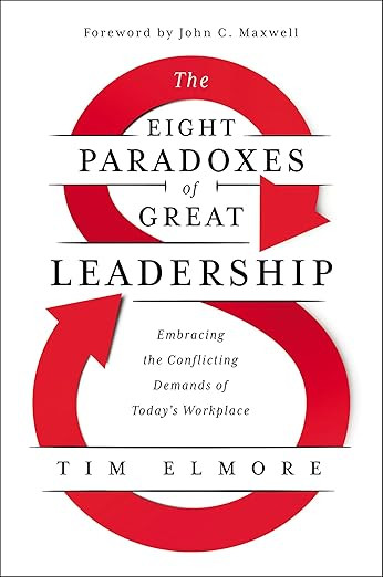 The Eight Paradoxes of Great Leadership: Embracing the Conflicting Demands of Today's Workplace  ... | Amazon (US)