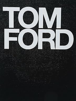 Tom Ford     Hardcover – November 4, 2008 | Amazon (US)