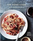 The Home Cook: Recipes to Know by Heart: A Cookbook     Hardcover – September 26, 2017 | Amazon (US)