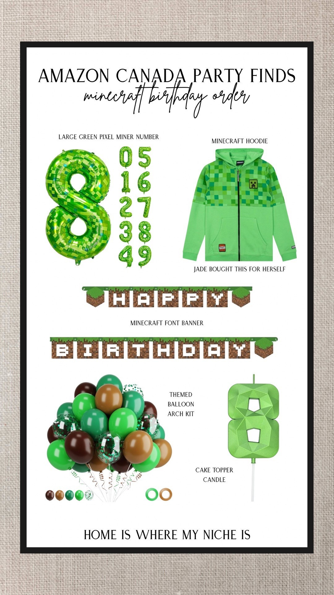 B D A Y / Minecraft birthday party decor & hoodie (Jade bought that for herself 🥹💚)

Amazon Canada | 8th Birthday | Number Balloon | Balloon Arch Kit)

#LTKfamily #LTKkids #LTKcanada