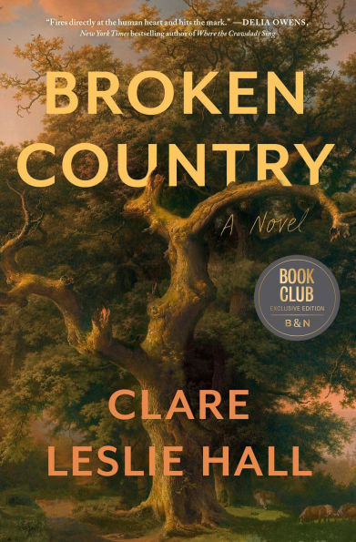 Broken Country (Barnes & Noble Book Club Edition) | Barnes & Noble