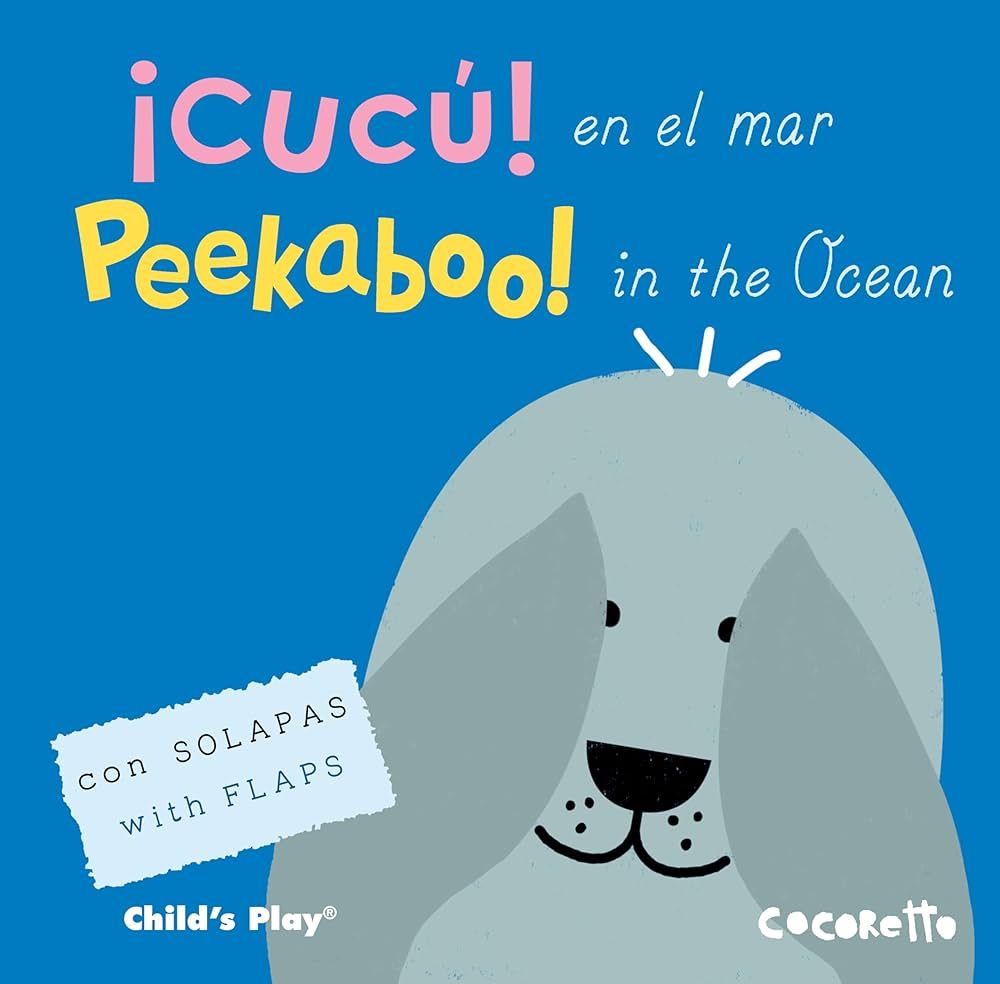 ¡Cucú! en el mar/ Peekaboo! in the Ocean (¡Cucú!/ Peekaboo!) (Spanish and English Edition) (¡Cucú!/ Peekaboo!) | Amazon (US)