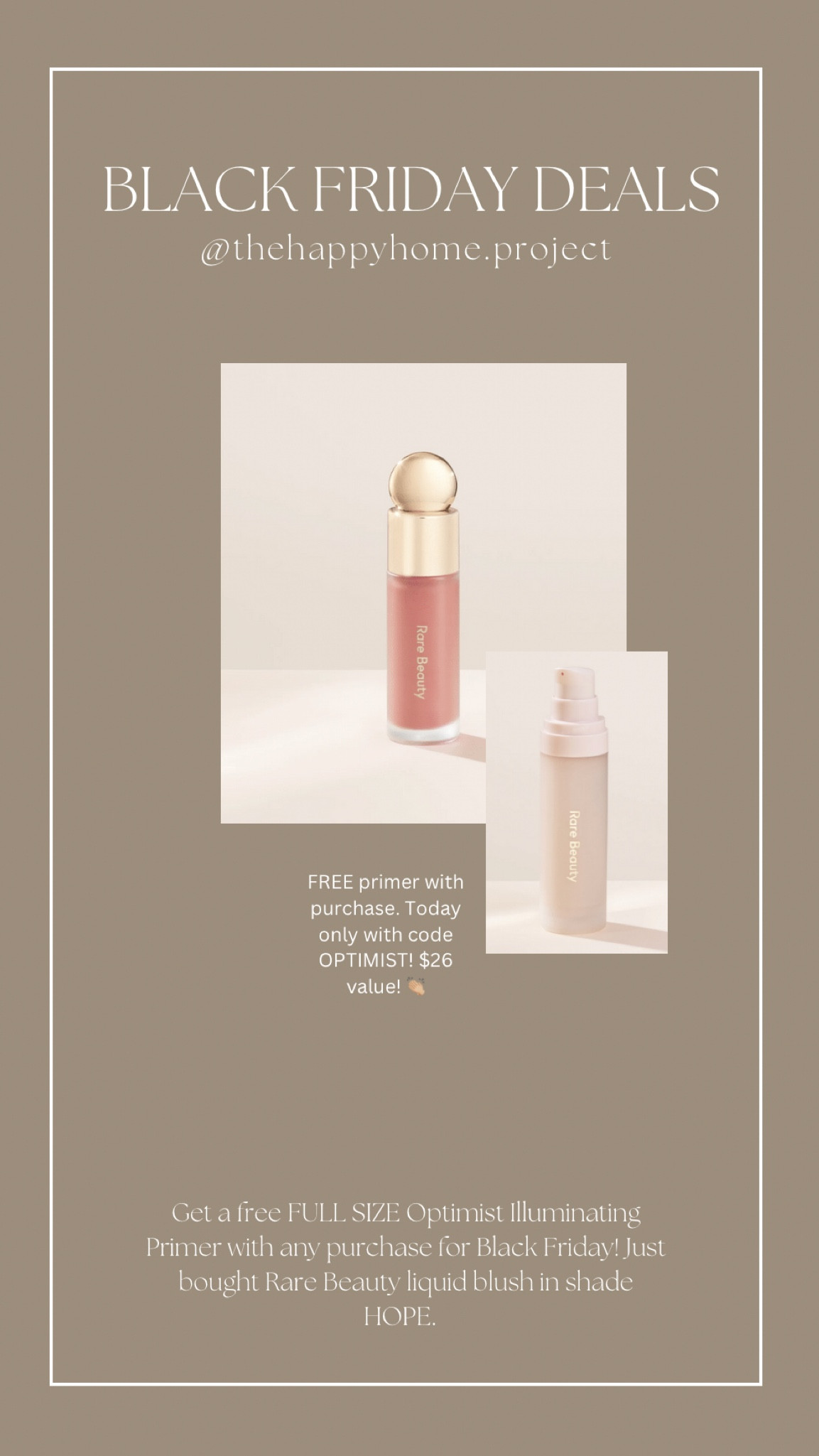 Shop on RARE BEAUTY WEBSITE ONLY for the sale. Black Friday sale with Rare Beauty! Just snagged a new blush and got my FREE primer 👏🏼

#LTKsalealert #LTKCyberweek #LTKbeauty