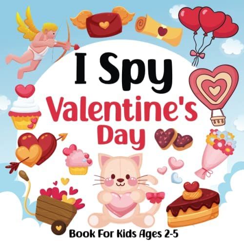 I Spy Valentine's Day Book For Kids Ages 2-5: A Fun Activity Valentine's Day Picture Book, Intera... | Amazon (US)