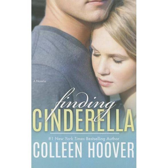Finding Cinderella - by  Colleen Hoover (Paperback) | Target