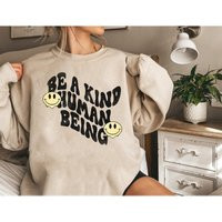 Be A Kind Human Being Sweatshirt, Smiley Face Sweater, Acid House Good Vibes Only, Bohemian Style Sw | Etsy (US)