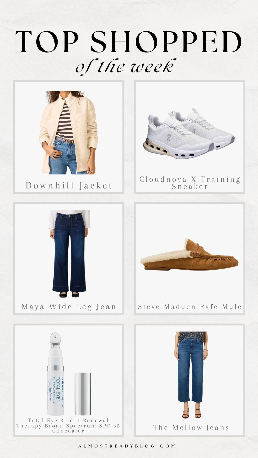 Top Shopped of the Week!!

sale alert, evereve, nordstrom, oncloud, winter fashion, DSW, denim, jeans, concealer, finds under 100, amanda west 

 #LTKSeasonal #LTKSaleAlert #LTKFindsUnder100