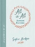 All in All Journaling Devotional: Loving God Wherever You Are     Hardcover – August 1, 2017 | Amazon (US)