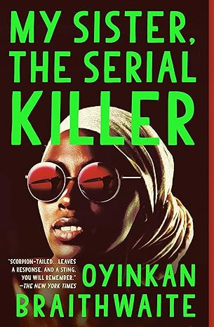 My Sister, the Serial Killer: A Novel      Paperback – July 30, 2019 | Amazon (US)