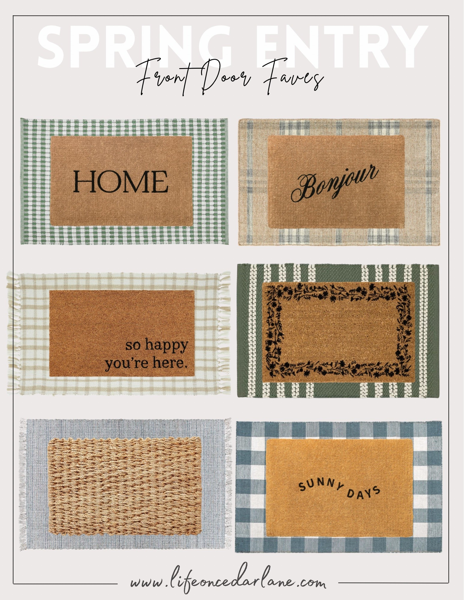 Loving these doormat combos for spring! Such a fun and easy way to update your entryway!

#springdecor #frontdoor #doormat #springdoormat #springentry 





#LTKFindsUnder50 #LTKHome #LTKSaleAlert