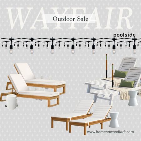 Wayfair outdoor sale: Poolside lounge chairs.  

White outdoor side tables.  Cafe lights.  Pool chairs.  

#LTKhome #LTKSeasonal #LTKsalealert