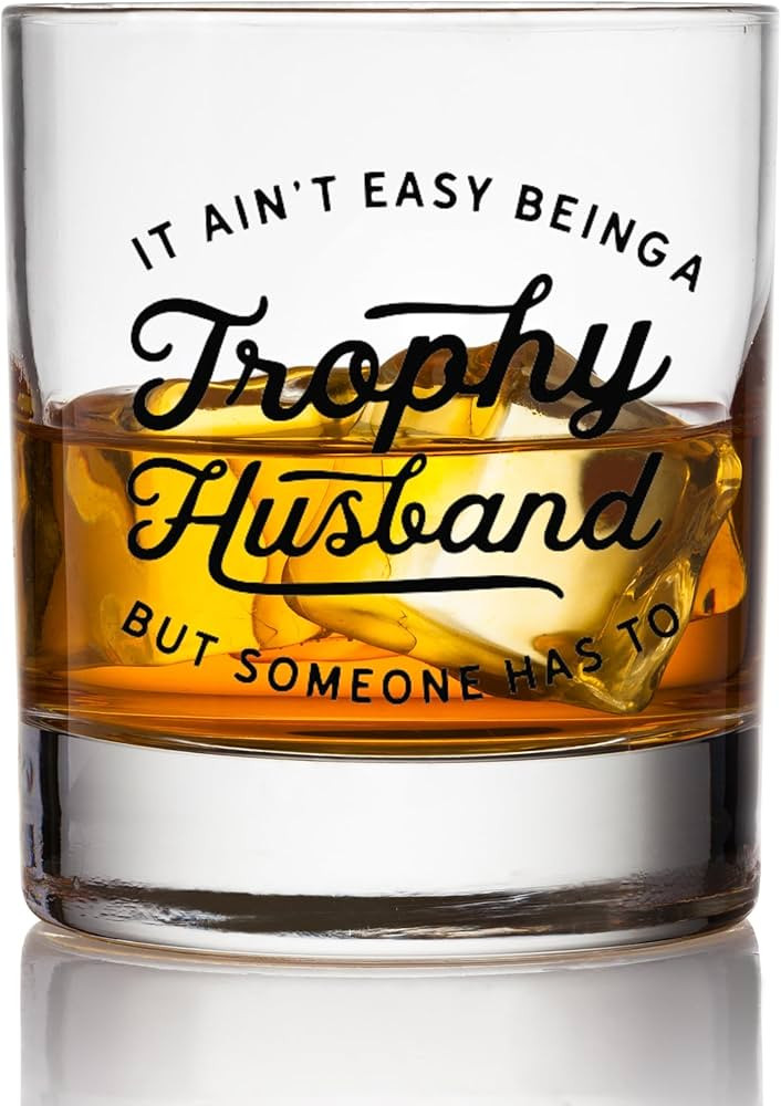 Trophy Husband Whiskey Glass - Funny Whiskey Glasses and Bourbon Gifts for Men - Christmas or Bir... | Amazon (US)