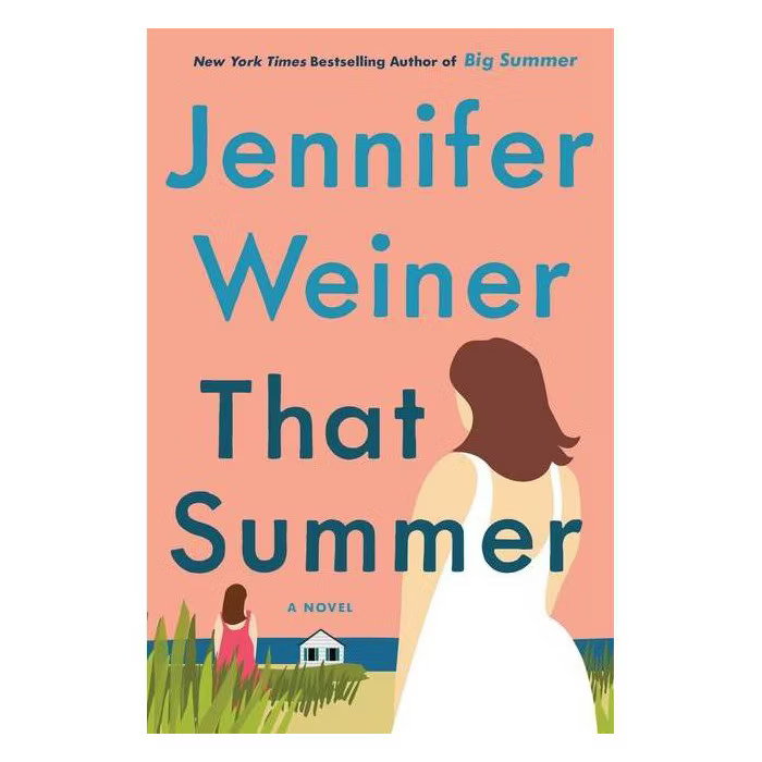 That Summer - by Jennifer Weiner (Hardcover) | Target