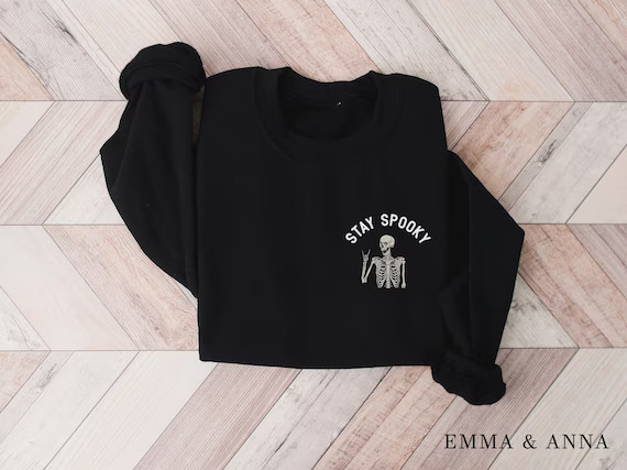 Halloween Sweatshirt Stay Spooky Sweatshirt Skeleton - Etsy | Etsy (US)