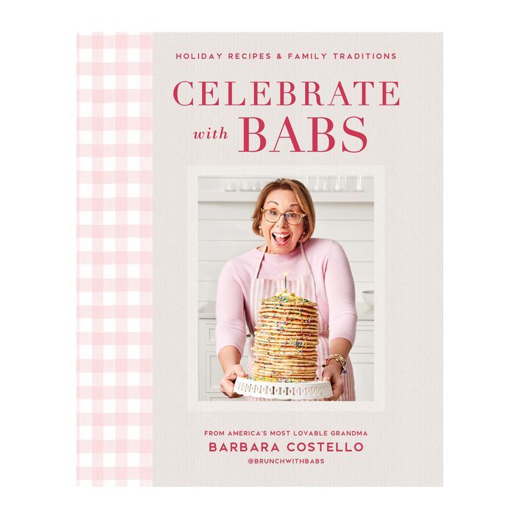 Celebrate with Babs - by  Barbara Costello (Hardcover) | Target