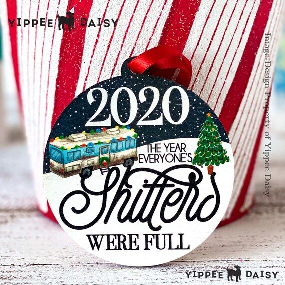 2020 Christmas Ornament The Year Everyone's Shitters Were | Etsy | Etsy (US)