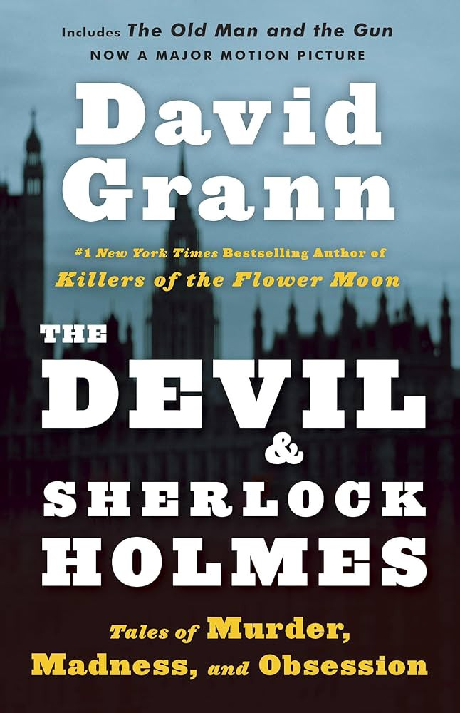 The Devil and Sherlock Holmes: Tales of Murder, Madness, and Obsession | Amazon (US)