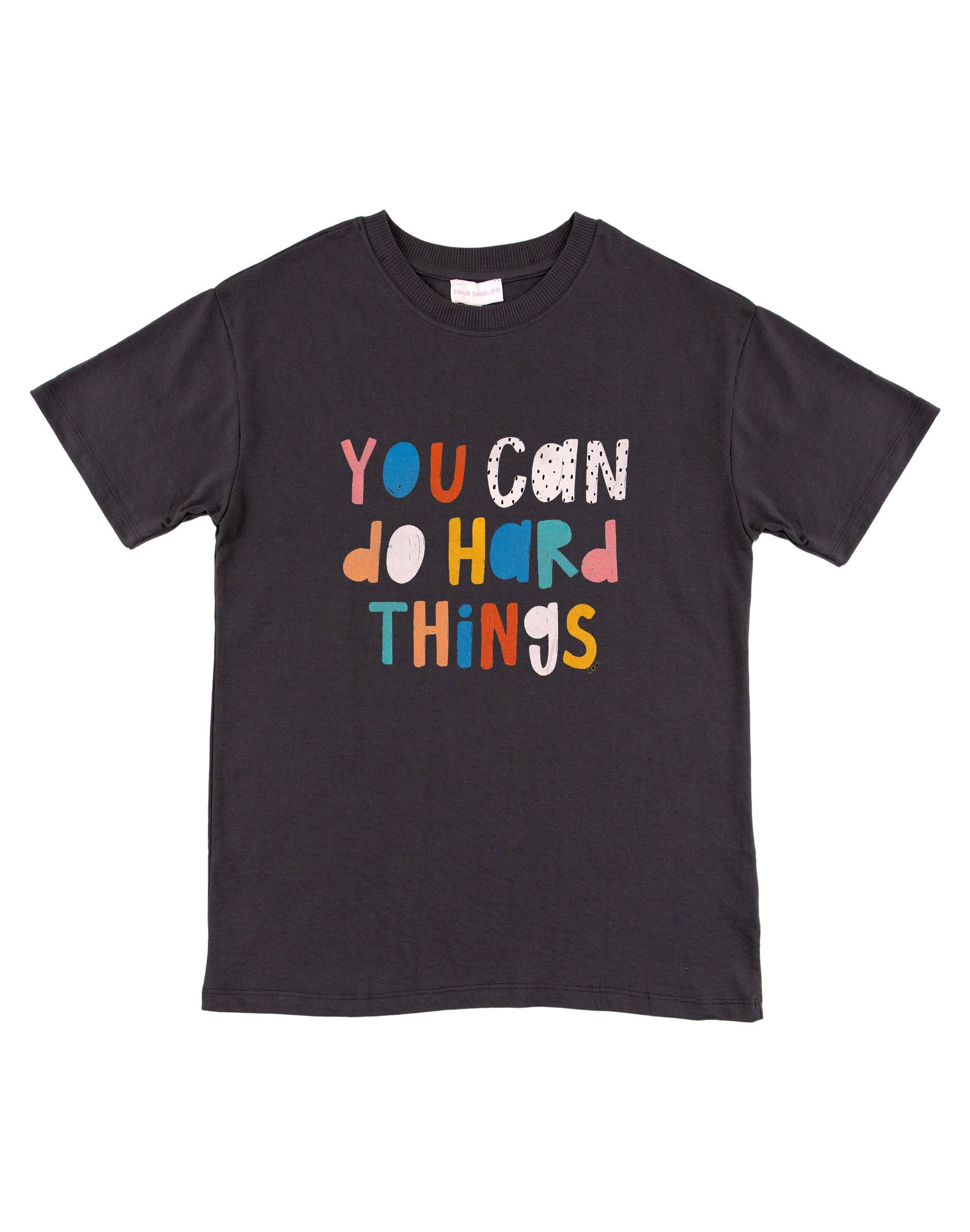 You Can Do Hard Things Callie Tee - Dark Gray | Callie Danielle