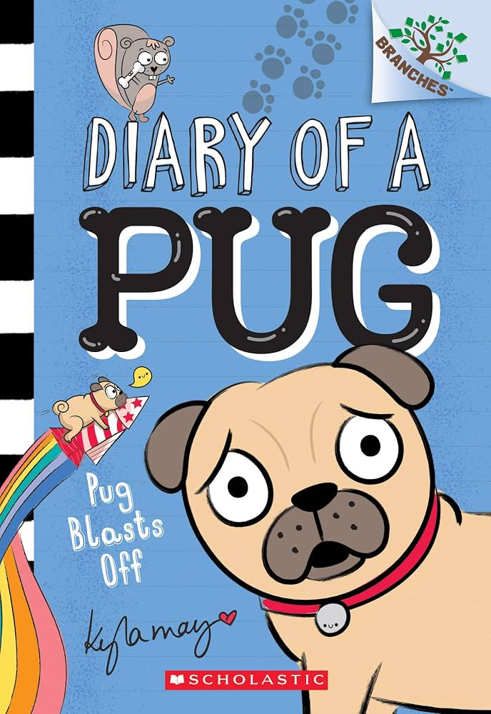 Pug Blasts Off: A Branches Book (Diary of a Pug #1) (1) | Amazon (US)