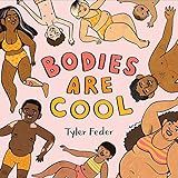 Bodies Are Cool    Hardcover – Picture Book, June 1, 2021 | Amazon (US)