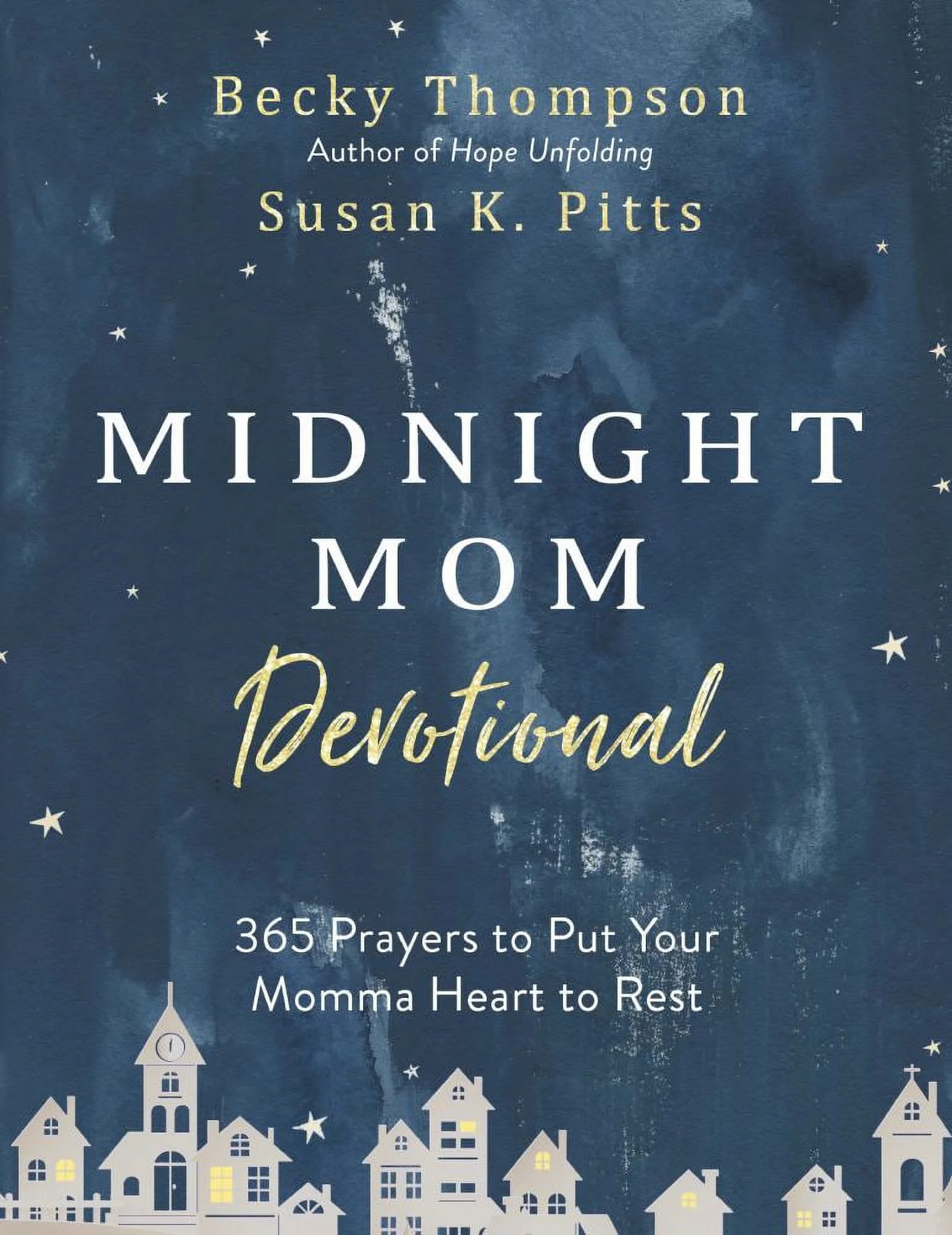 Midnight Mom Devotional: 365 Prayers to Put Your Momma Heart to Rest (Hardcover) | Walmart (US)