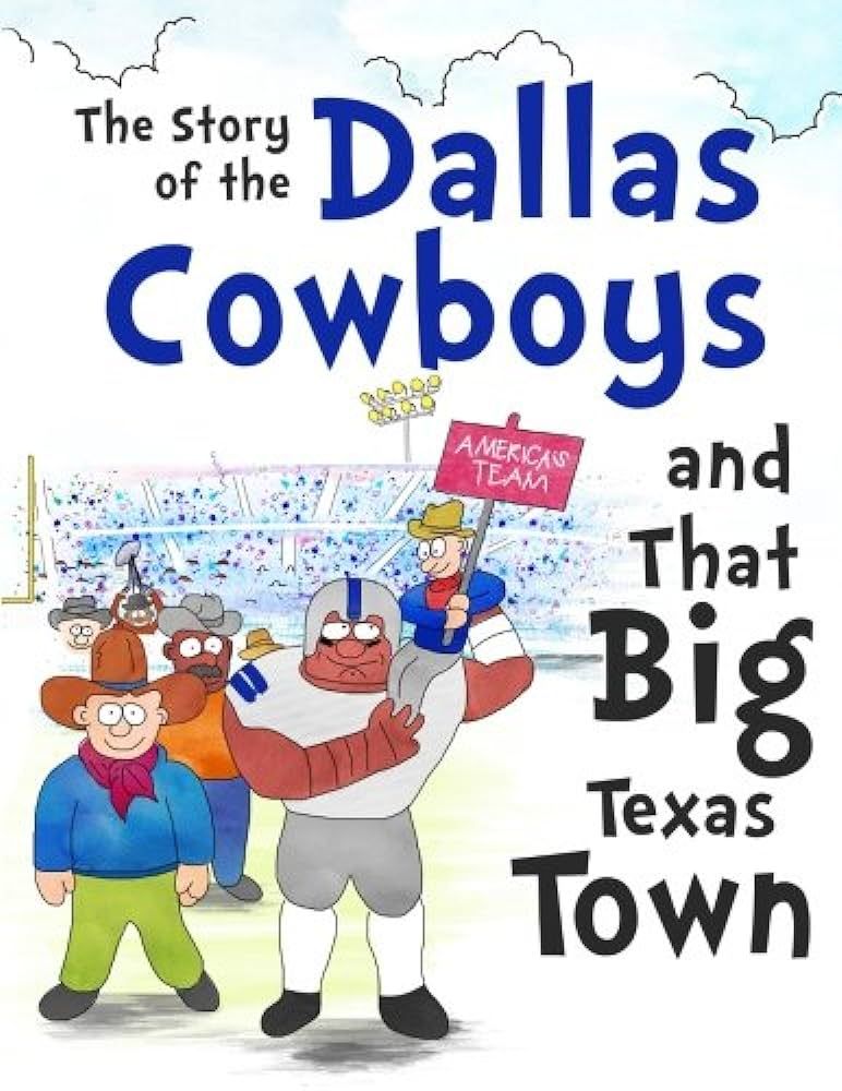 The Story of the Dallas Cowboys and That Big Texas Town | Amazon (US)