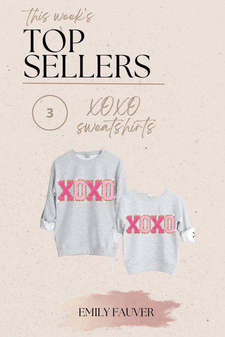 Top seller #3 Valentine’s Day XOXO mama & mini sweatshirts 

#LTKfamily #LTKkids #LTKGiftGuide
