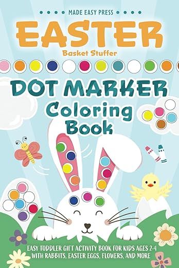 Easter Basket Stuffer Dot Marker Coloring Book: Easy Toddler Gift Activity Book for Kids Ages 2-4... | Amazon (US)