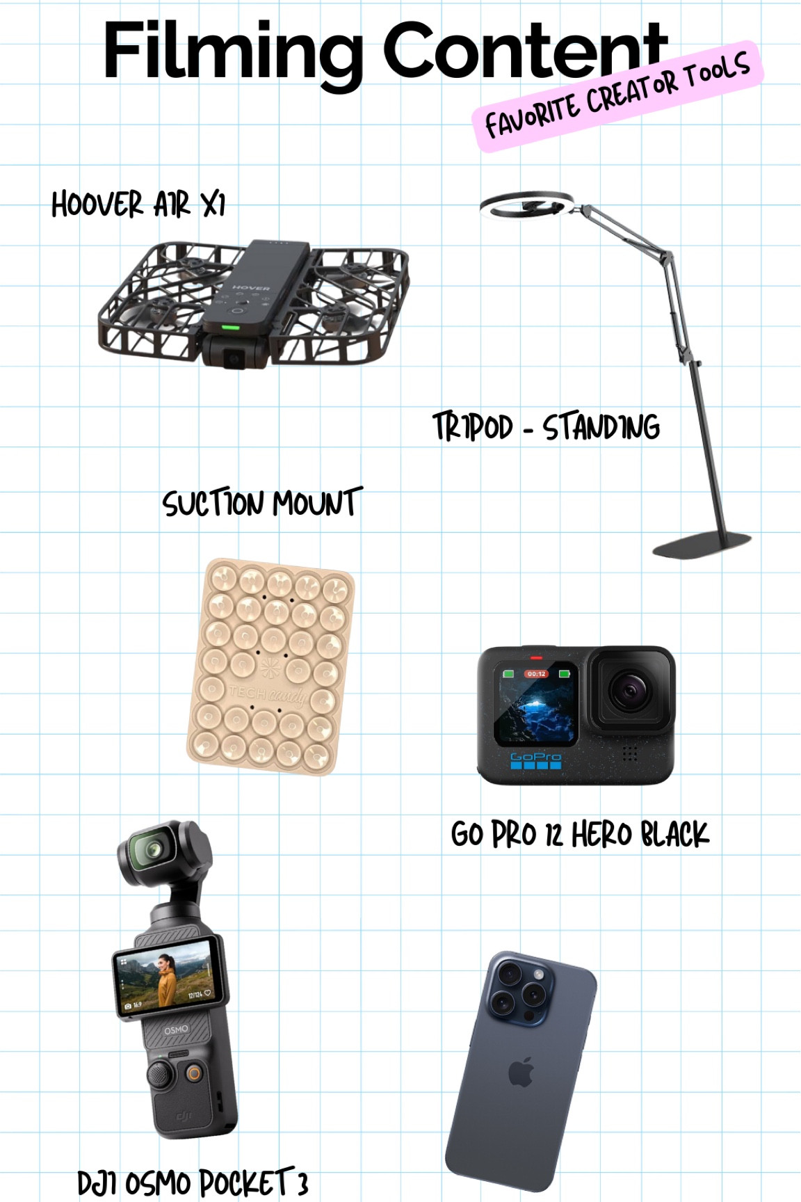 Favorite content creation tools - filming edition 

Ring light, DJI osmo pocket 3, Hoover air drone, GoPro, filming tools, content tools, 