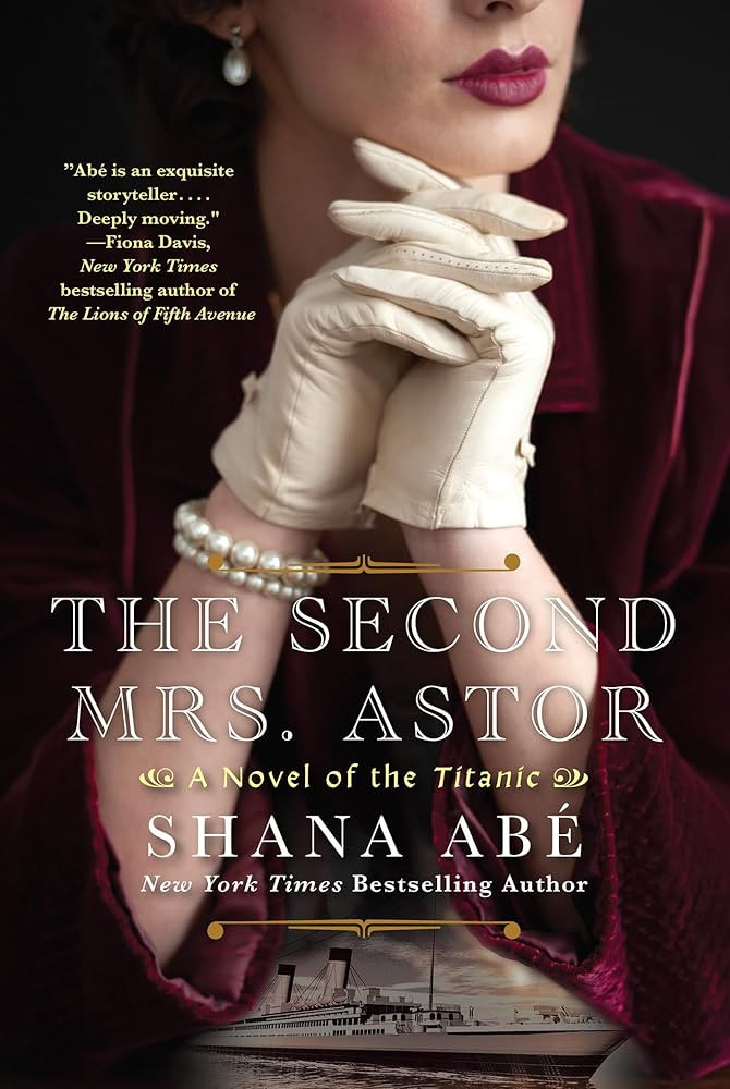 The Second Mrs. Astor: A Heartbreaking Historical Novel of the Titanic | Amazon (US)