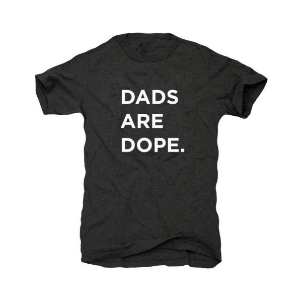Dads are Dope Tee | Project Nursery