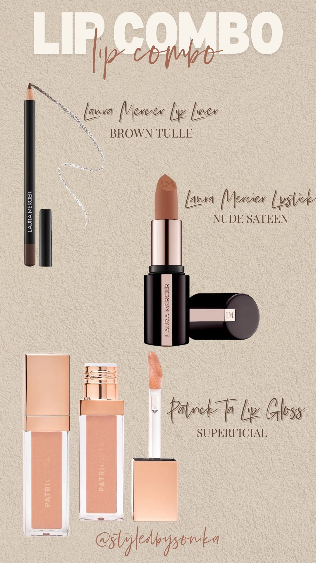 Nude brown lip combo
Laura mercier lipstick lipliner
Patrick ta beauty gloss


#LTKBeauty #LTKSaleAlert #LTKStyleTip