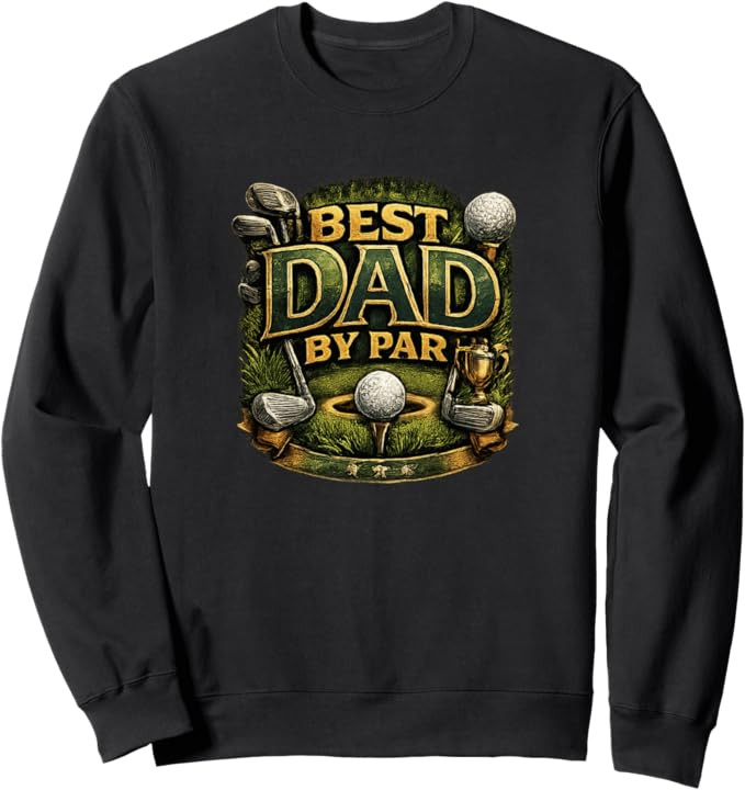 Best Dad By Par Golf Design Funny Father’s Day Sweatshirt | Amazon (US)