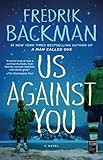 Us Against You: A Novel (Beartown Series)     Paperback – March 5, 2019 | Amazon (US)