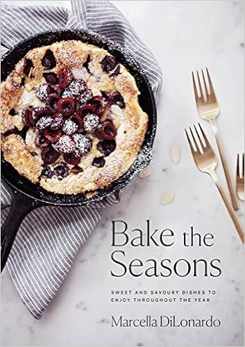 Bake the Seasons: Sweet and Savoury Dishes to Enjoy Throughout the Year: A Baking Book | Amazon (US)