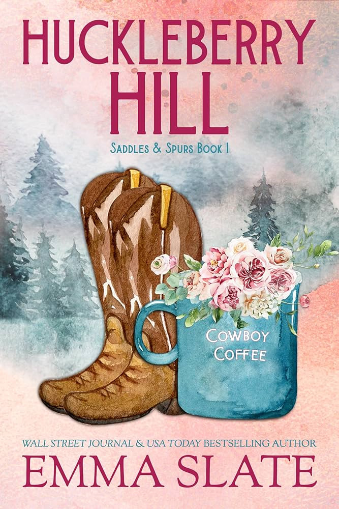 Amazon.com: Huckleberry Hill (Saddles & Spurs Book 1) eBook : Slate, Emma: Kindle Store | Amazon (US)