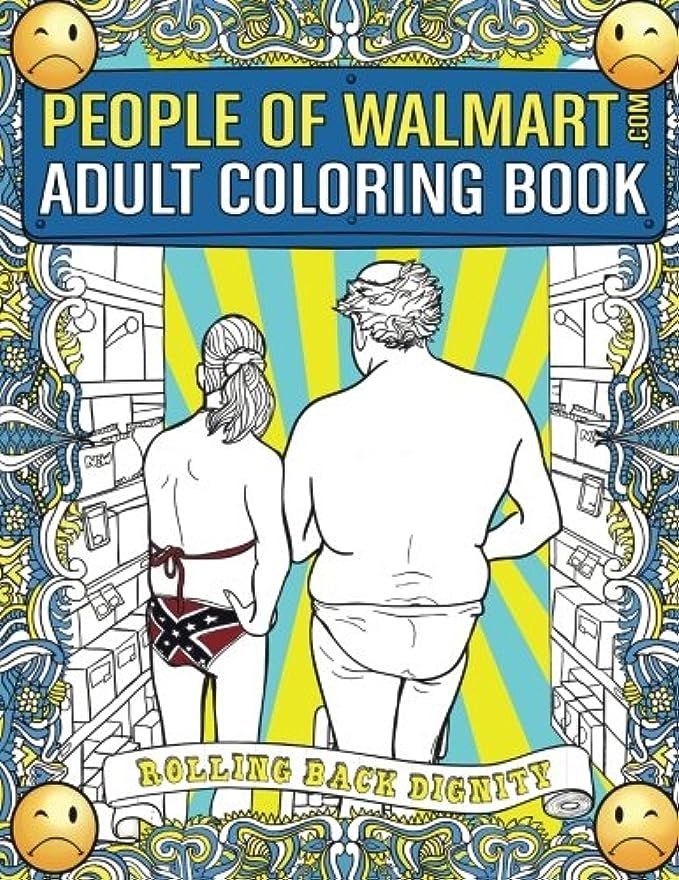 People of Walmart.com Adult Coloring Book: Rolling Back Dignity | Amazon (US)