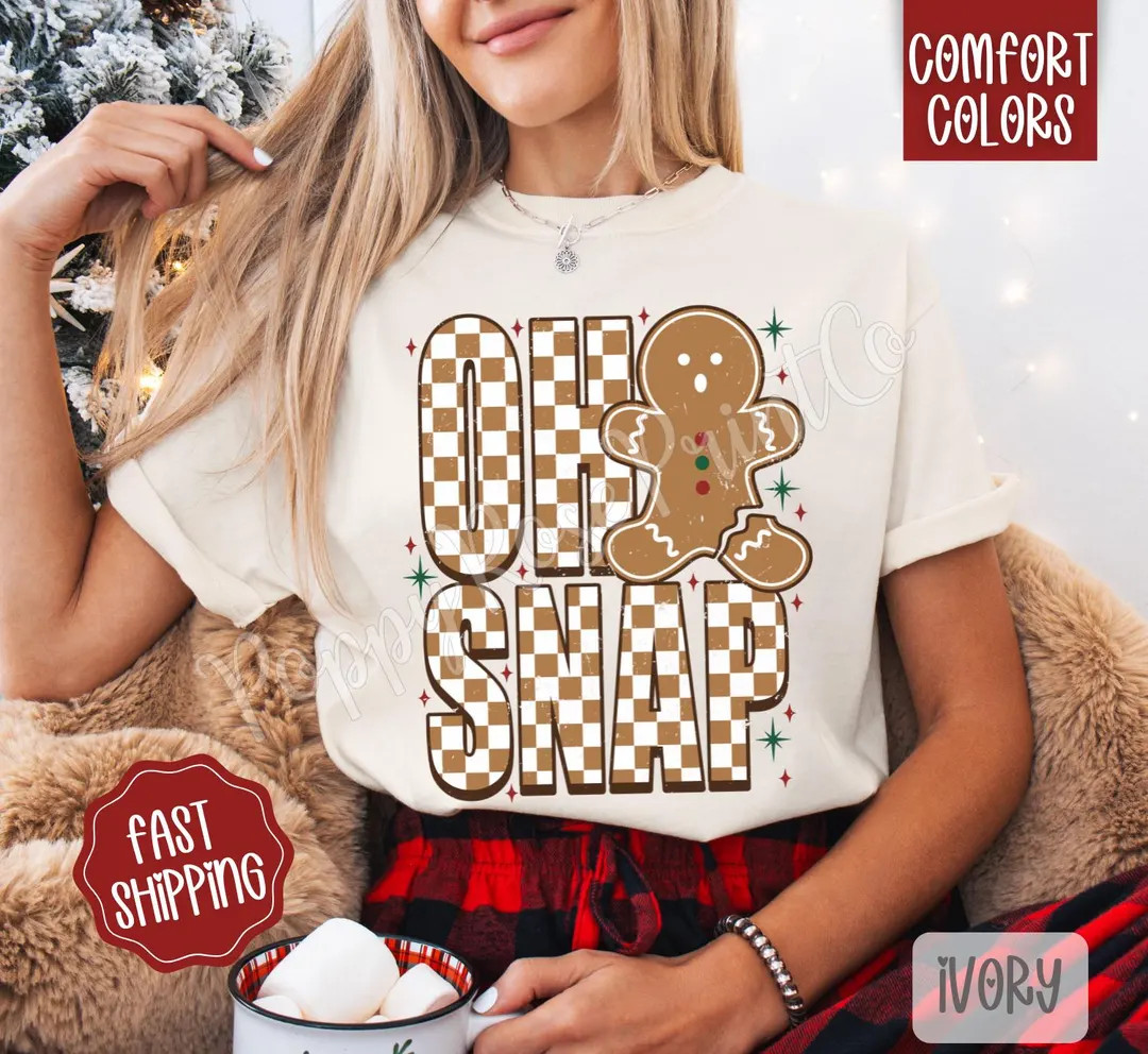 Comfort Colors® Oh Snap Shirt, Gingerbread Shirt, Funny Christmas Shirt, Checkered Christmas Shi... | Etsy (US)