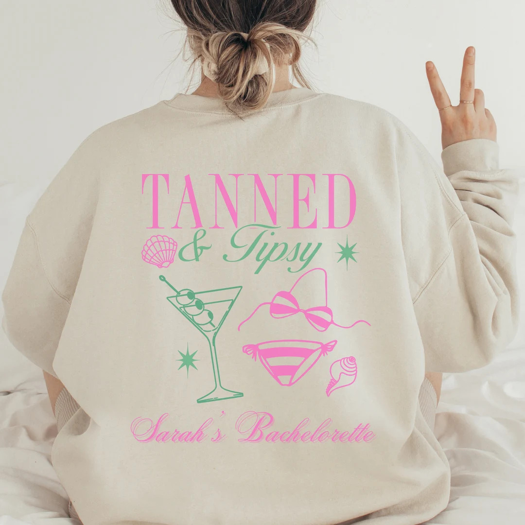 CUSTOM and Personalized Tanned and Tipsy Beach SAND Bachelorette Sweatshirt, Wedding, Bach Crewne... | Etsy (US)