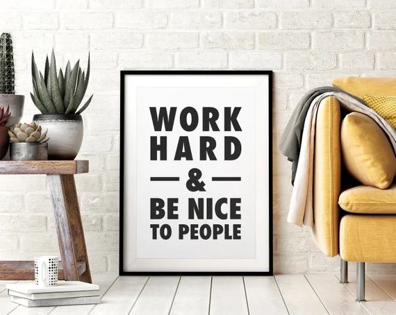 Work Hard & Be Nice To People Printable Wall Art | Etsy | Etsy (US)