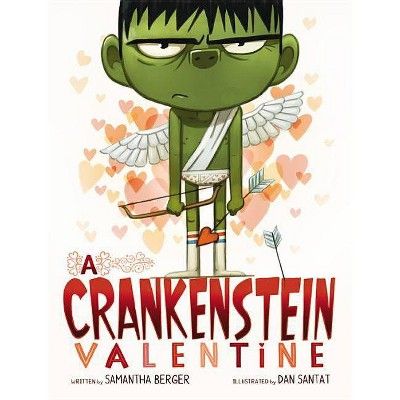 A Crankenstein Valentine - by  Samantha Berger (Hardcover) | Target